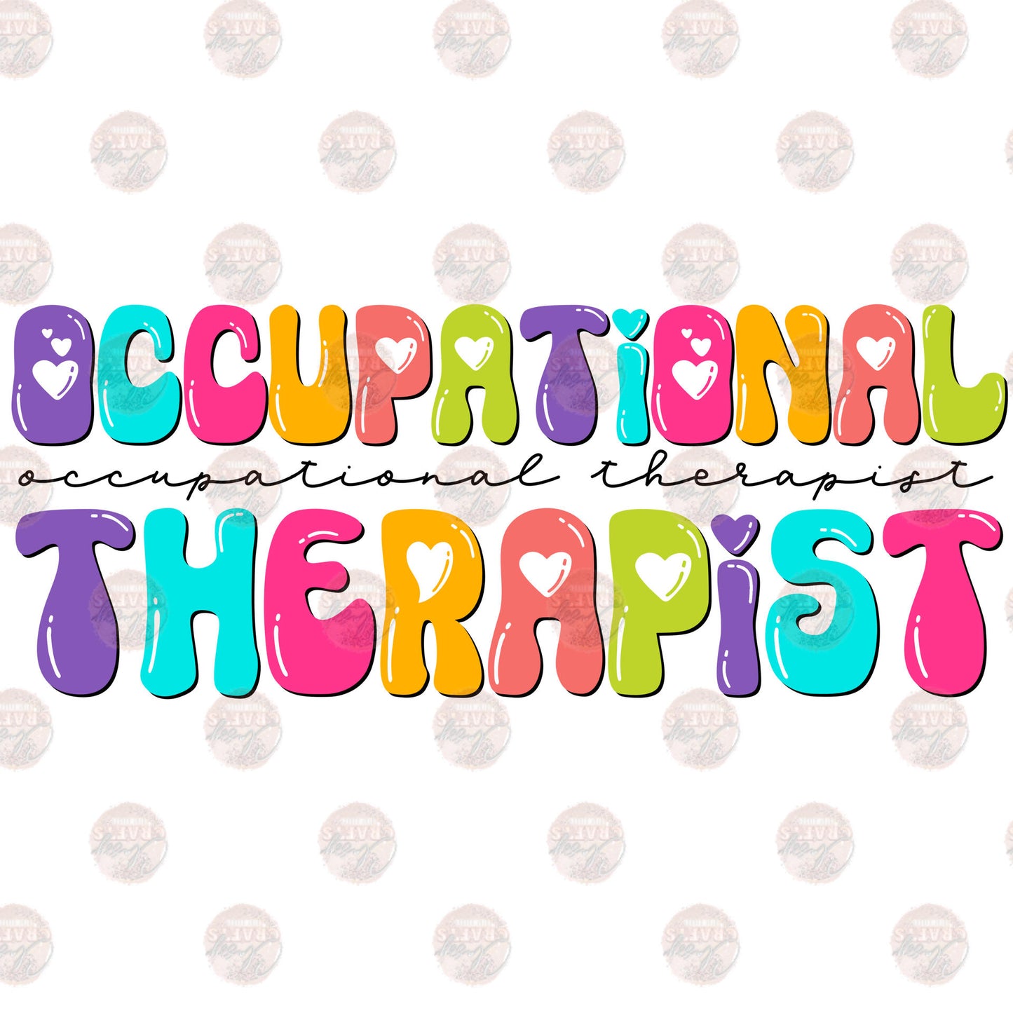 Occupational Therapist Multicolored Bubble Letters Transfer