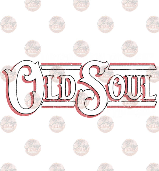 Old Soul - Sublimation Transfer