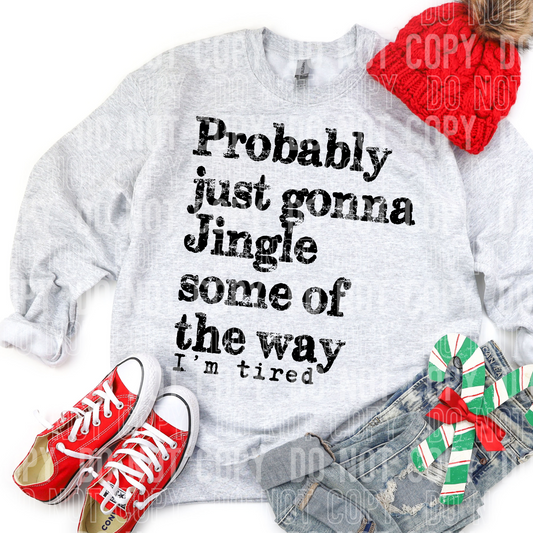 PROBABLY JUST GONNA JINGLE SOME OF THE WAY TRANSFER