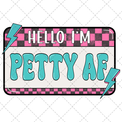 Petty AF Tag Faux Patch Transfer