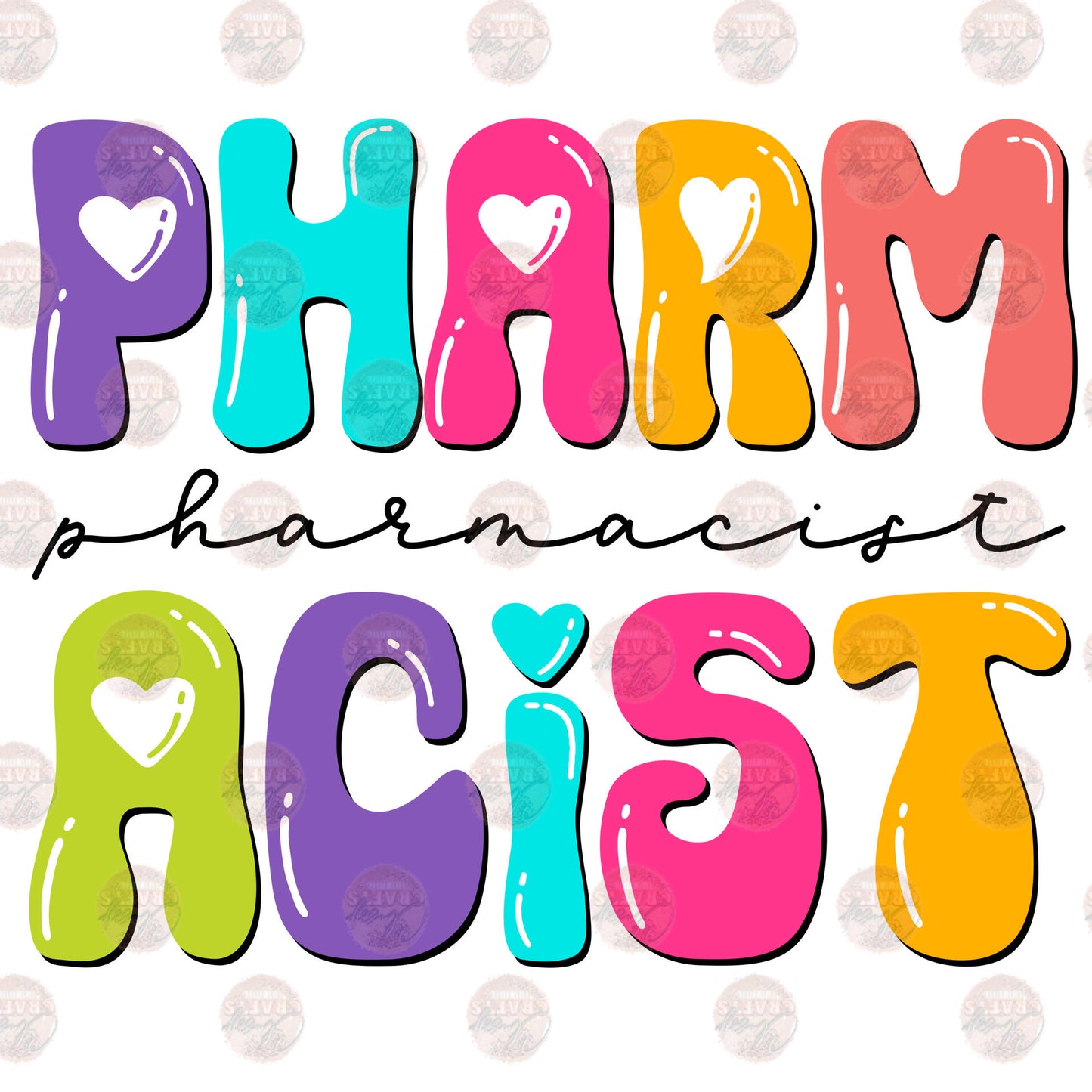 Pharmacist Multicolored Bubble Letters Transfer