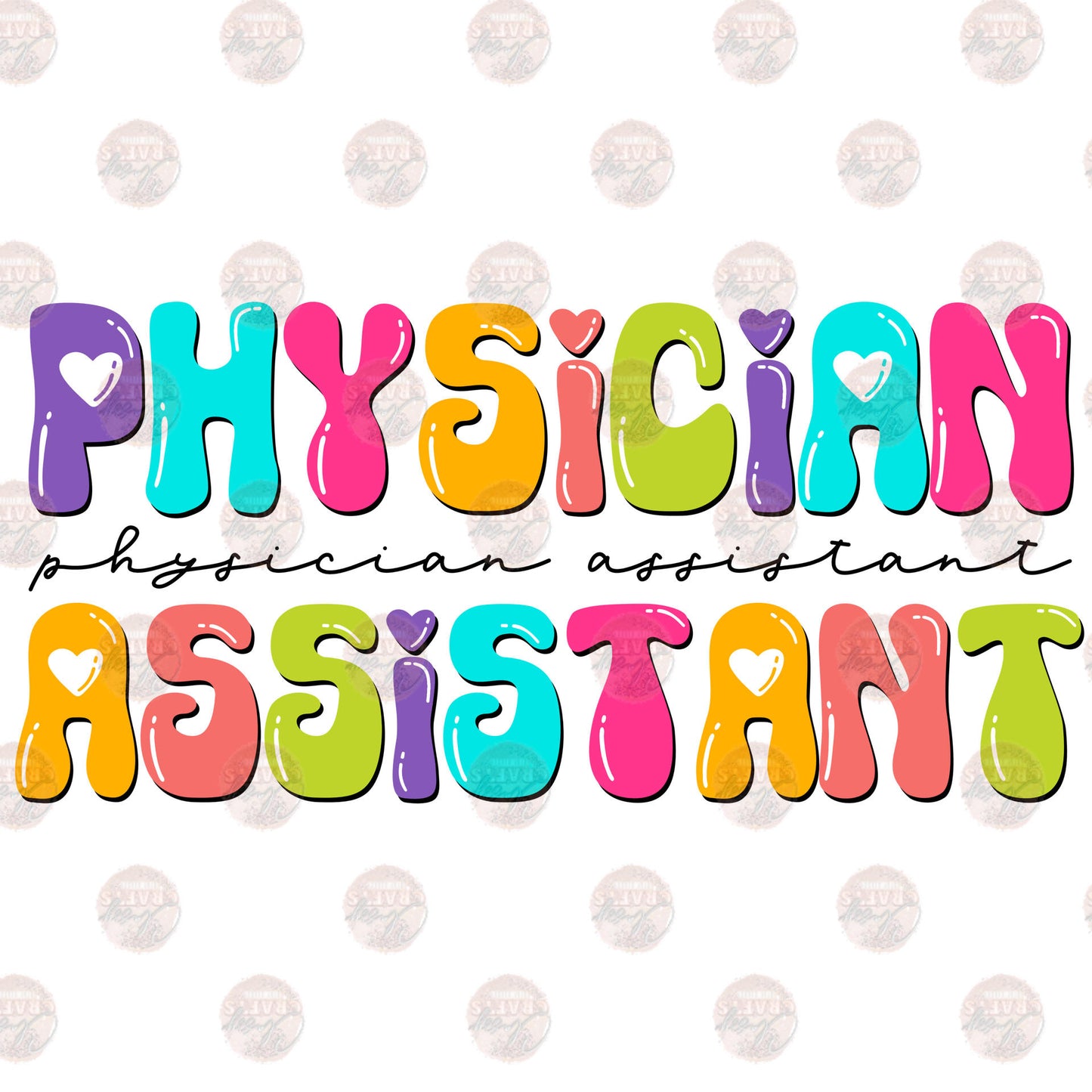 Physician Assistant Multicolored Bubble Letters Transfer