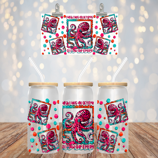 I Wish I Was An Octopus 16oz Libbey Wrap
