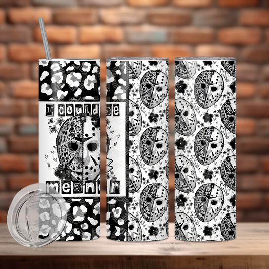 I Could Be Meaner Tumbler Wrap Transfer