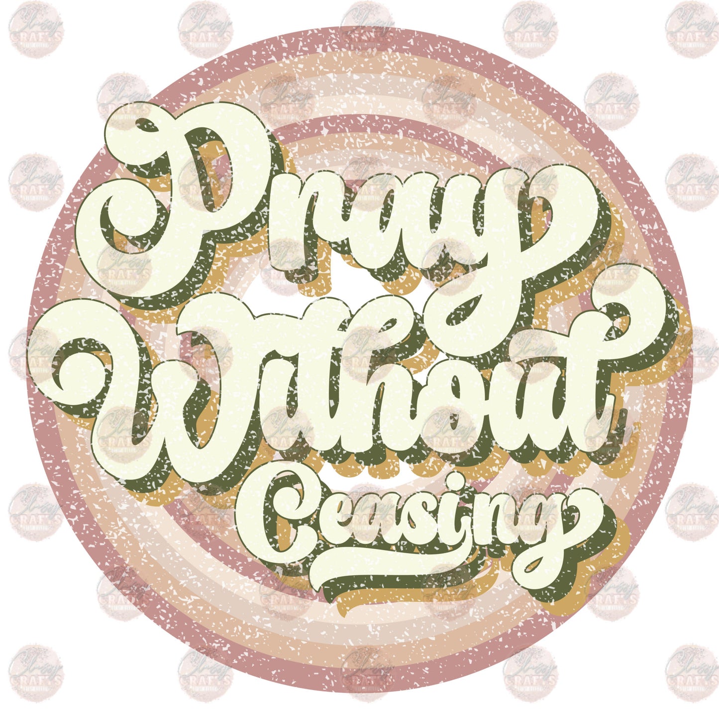 Pray Without Ceasing Transfer