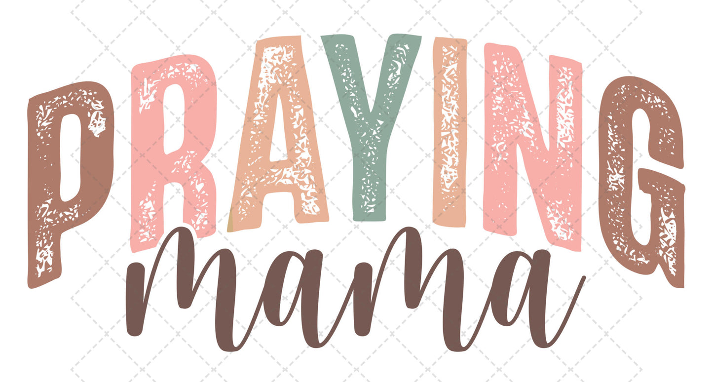 Praying Mama Transfer