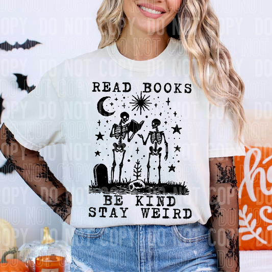 READ BOOKS BE KIND STAY WEIRD TRANSFER