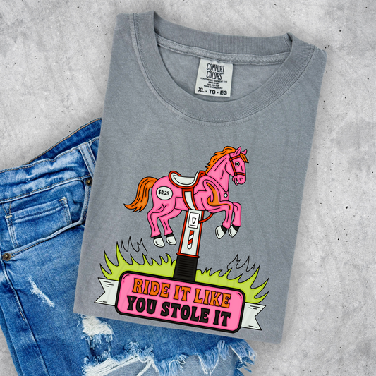 Ride It Like You Stole It Transfer