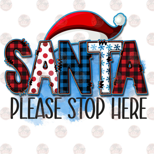 Santa Please Stop Here Transfer