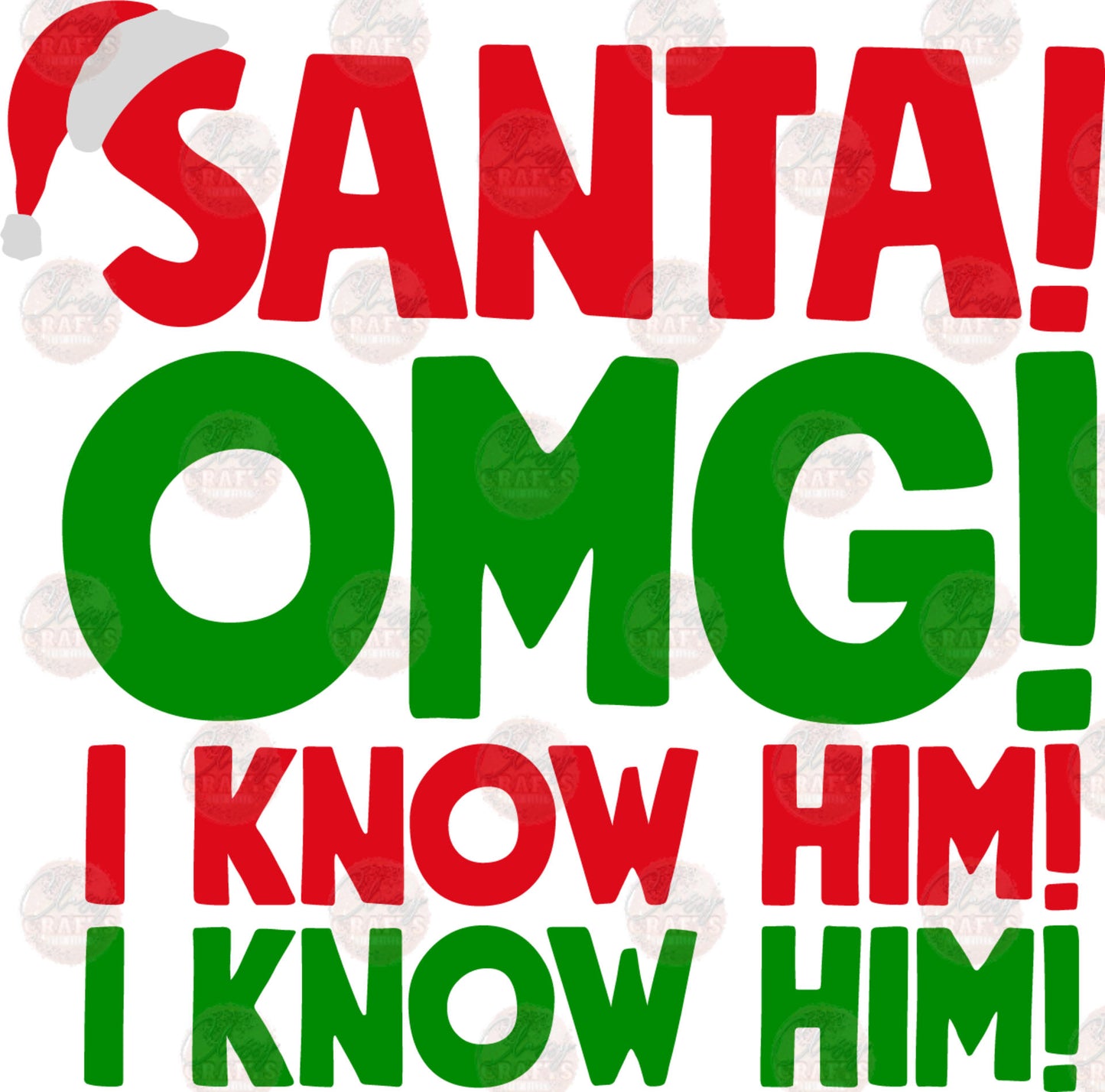 Santa! OMG! - Sublimation Transfer