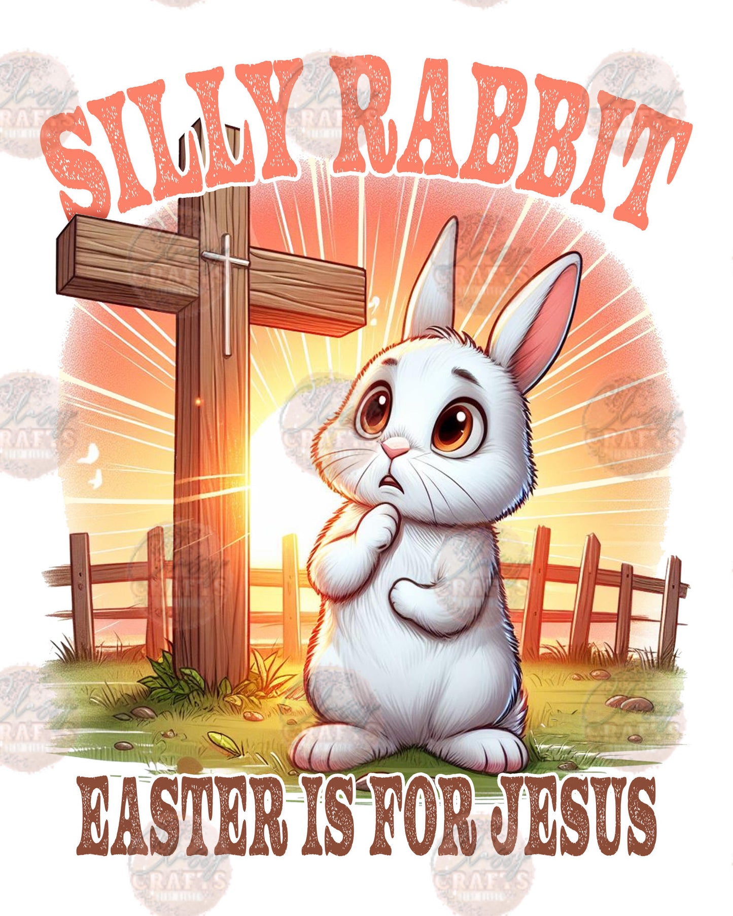 Silly Rabbit, Easter Is For Jesus Transfer
