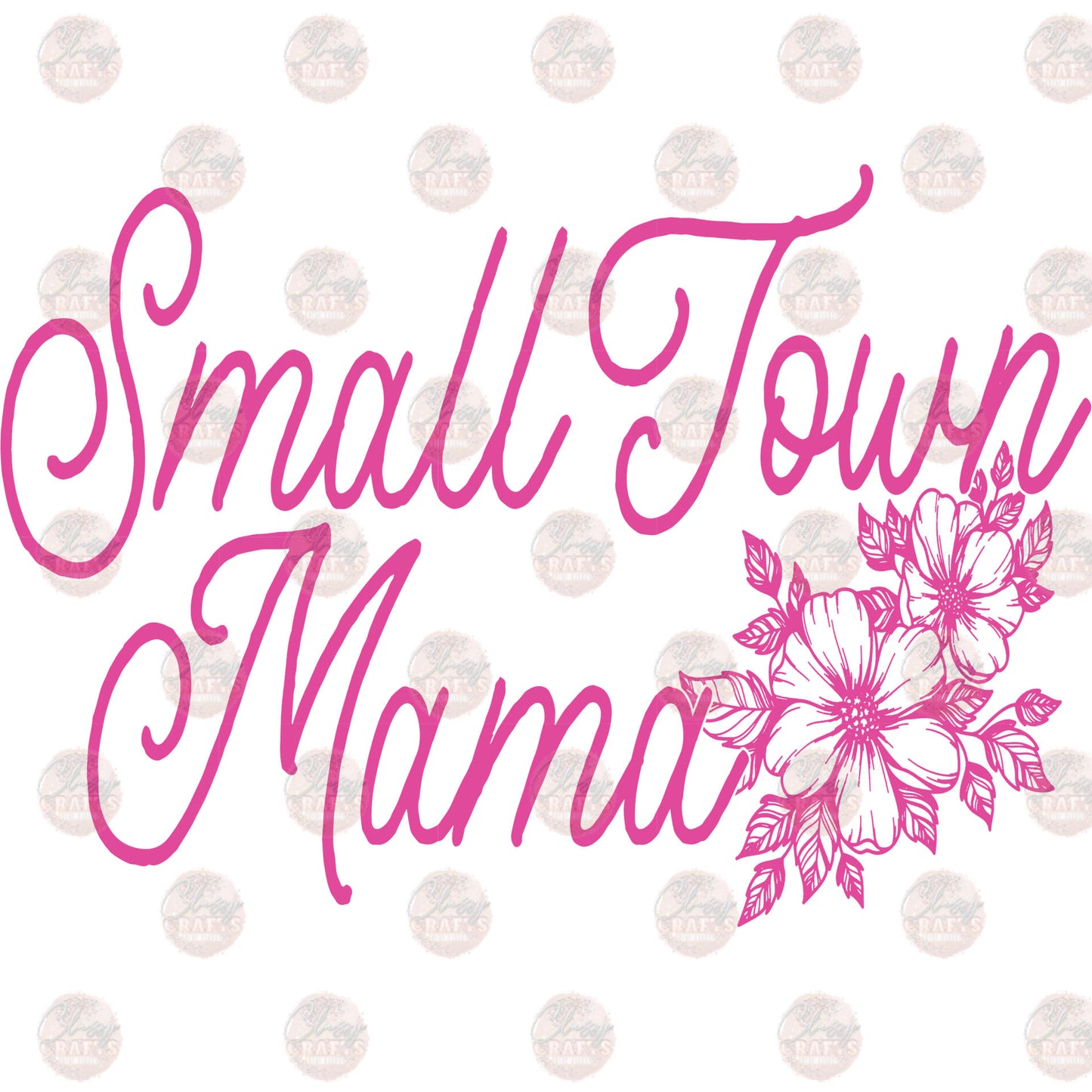 Small Town Mama Pink Transfers