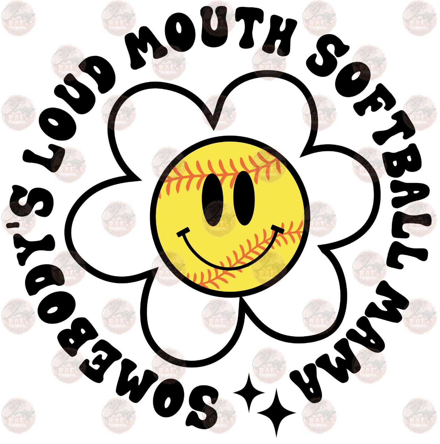 Somebody's Loud Mouth Softball Mama Two Part **Sold Separately** Transfer