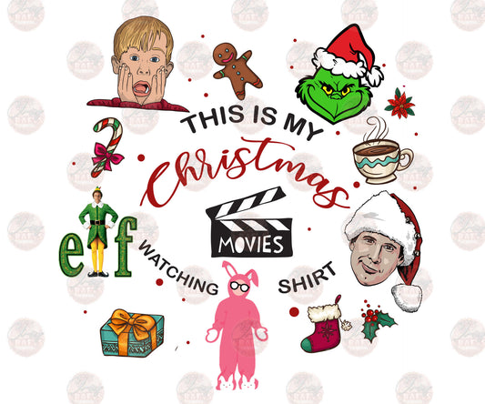 This Is My Christmas Movie Shirt - Sublimation Transfer