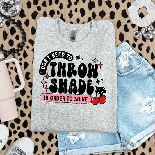 Throw Shade Cherrys Transfer