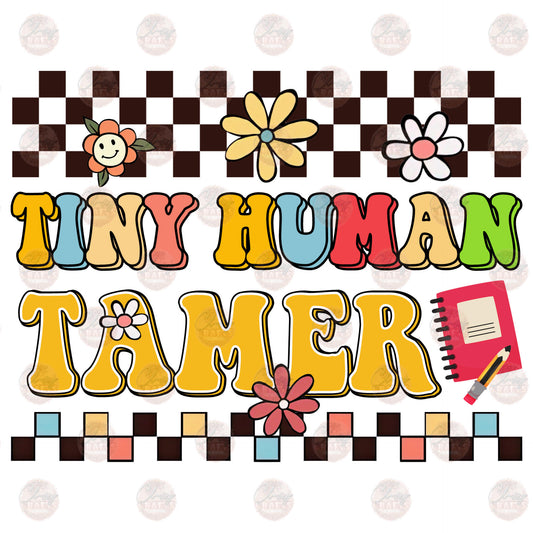 Tiny Human Tamer - Sublimation Transfer