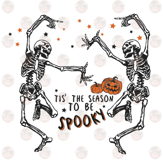 'Tis The Season To Be Spooky - Sublimation Transfer