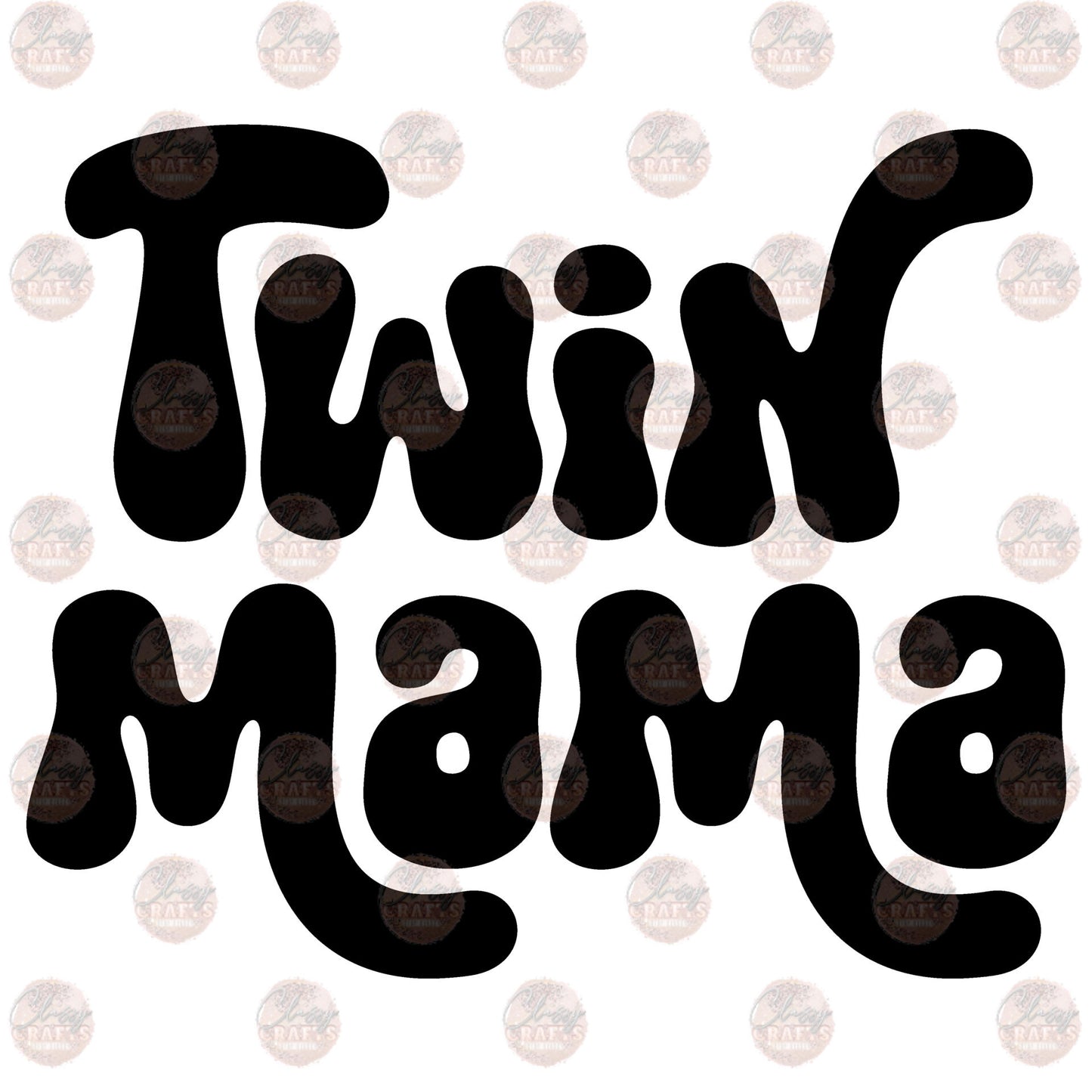 Twin Mama Transfer