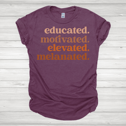 Educated Motivated Elevated Melanated Transfer