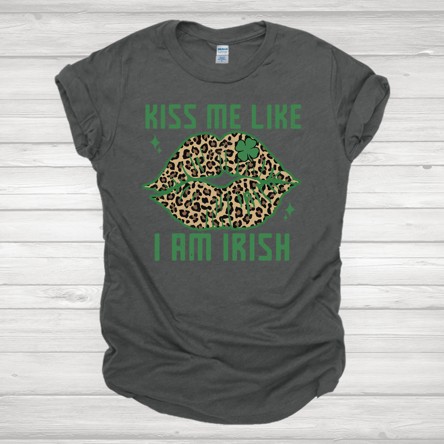 Kiss Me Like I Am Irish Transfer