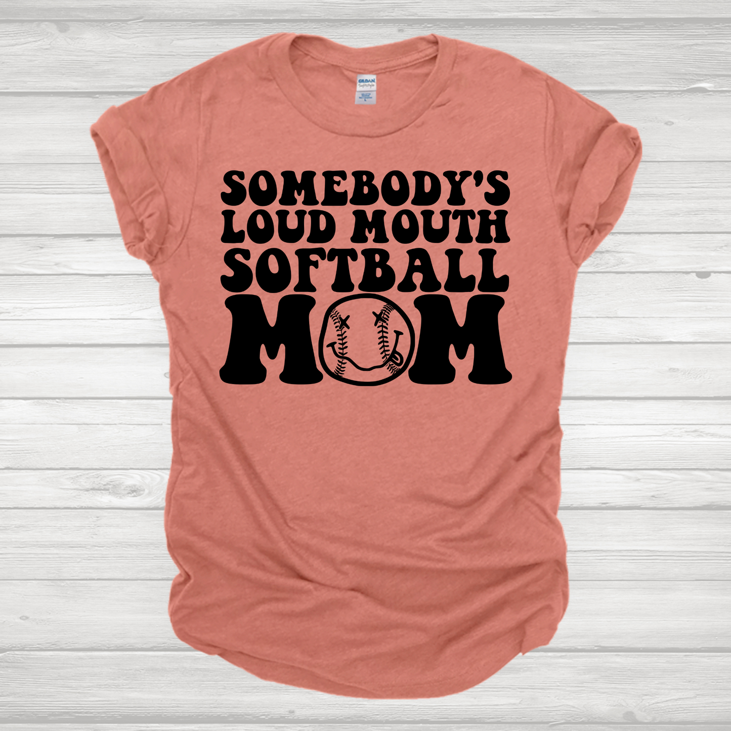 Somebody's Loud Mouth Softball Mom 4 **TWO PART* SOLD SEPARATELY** Transfer