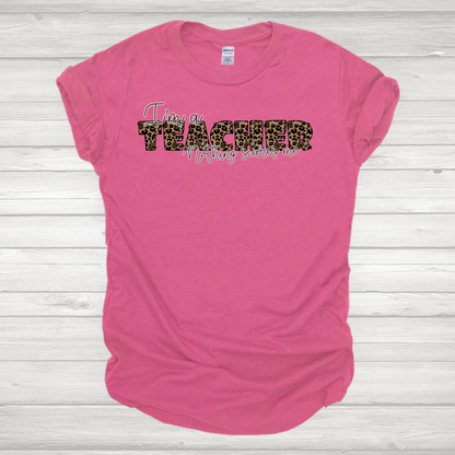 I'm A Teacher Nothing Scares Me Transfer