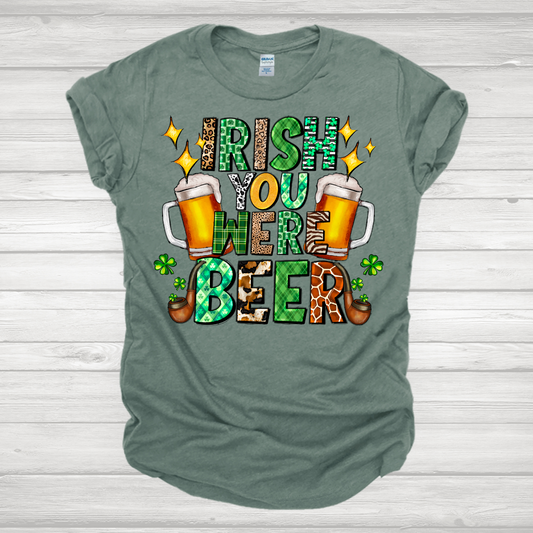 Irish You Were Beer Transfer
