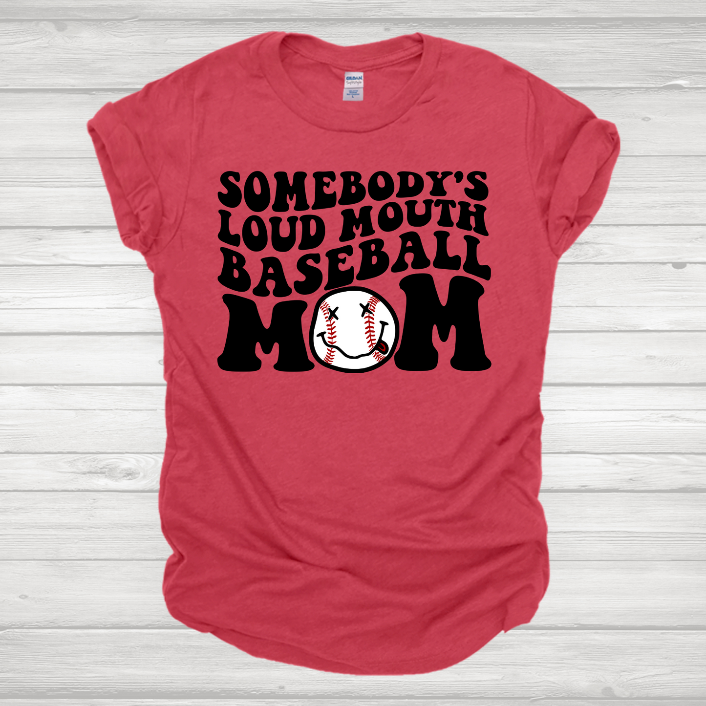 Somebody's Loud Mouth Baseball Mom 4 Transfer