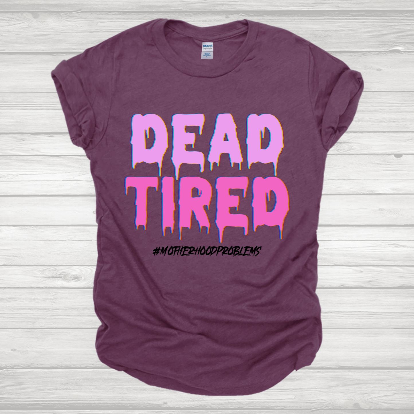 Dead Tired #motherhoodproblems Transfer