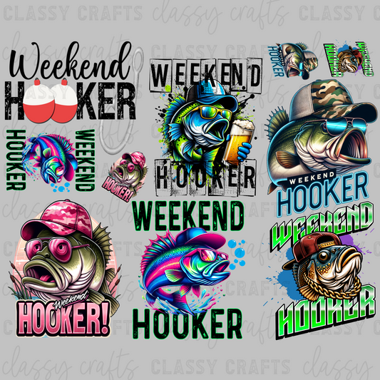 Weekend Hooker - 30x24 -PREMADE GANG SHEET