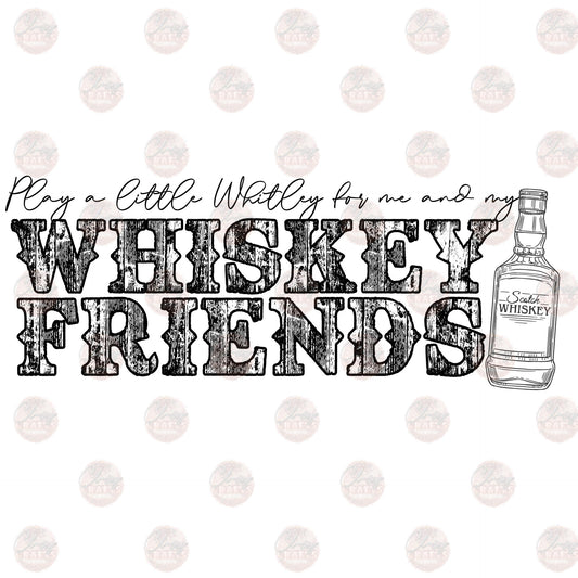 Whiskey Friends - Sublimation Transfer