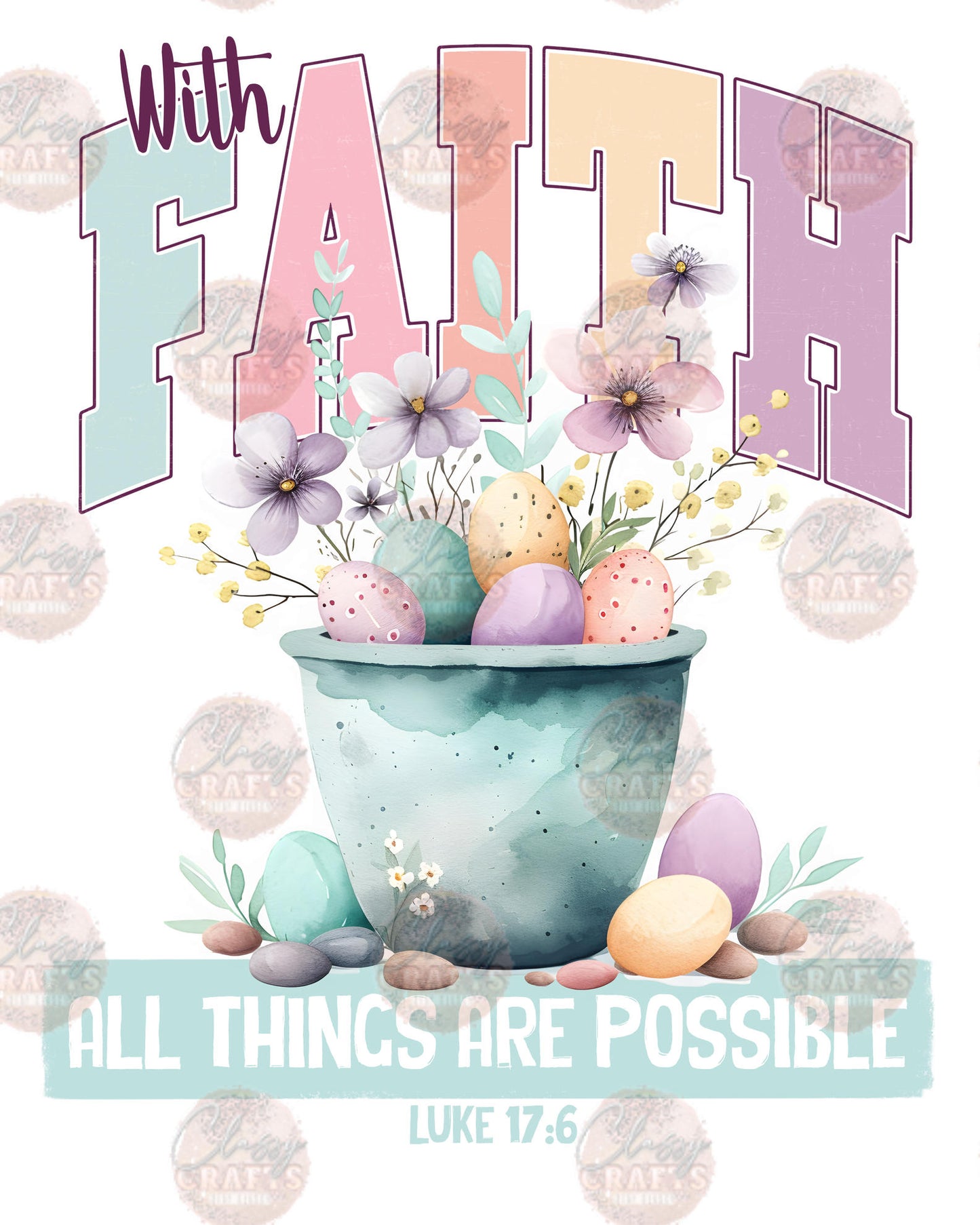 With Faith, All Things Are Possible Transfer