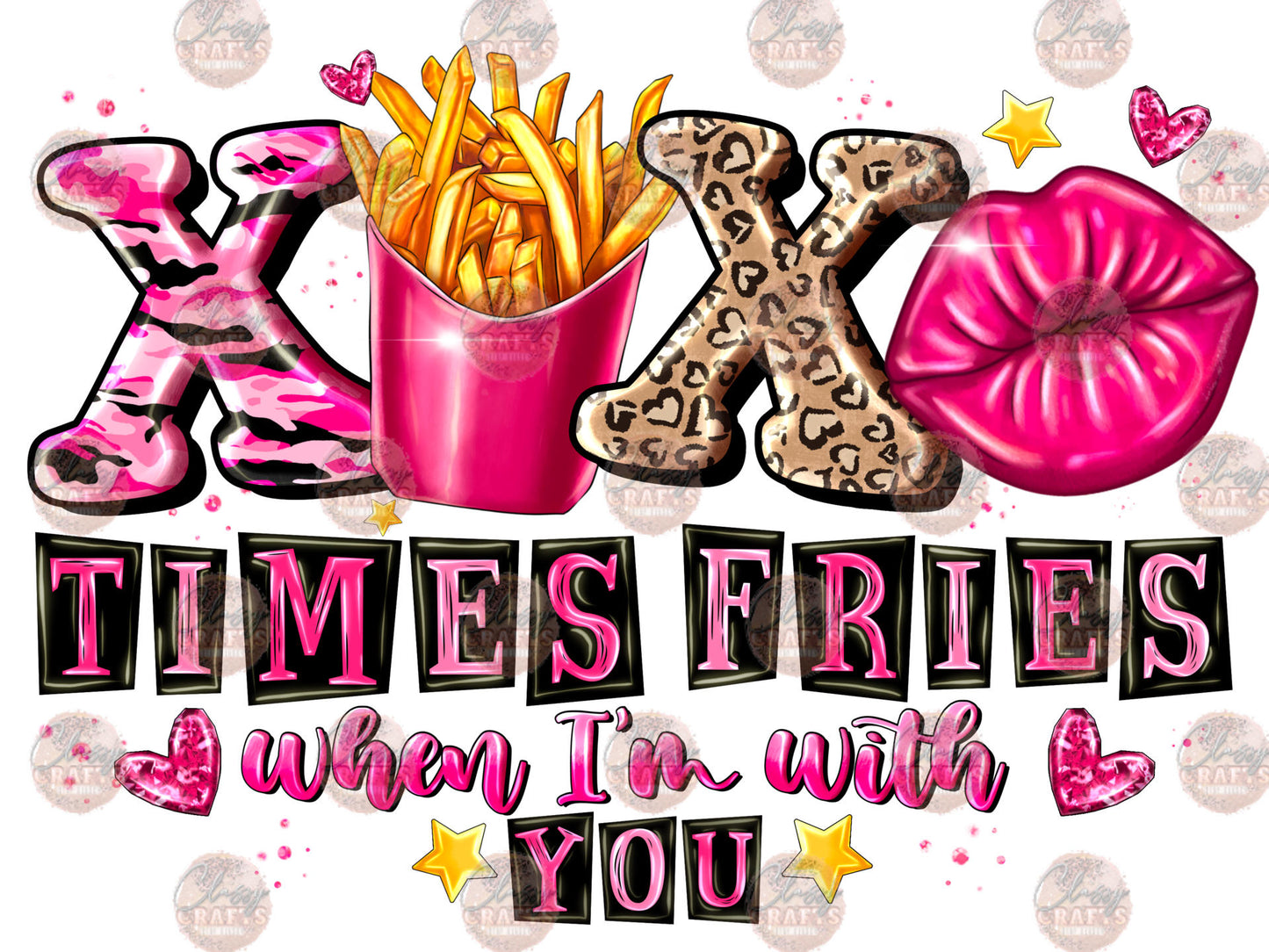 Xoxo Times Fries When I'm With You Transfer