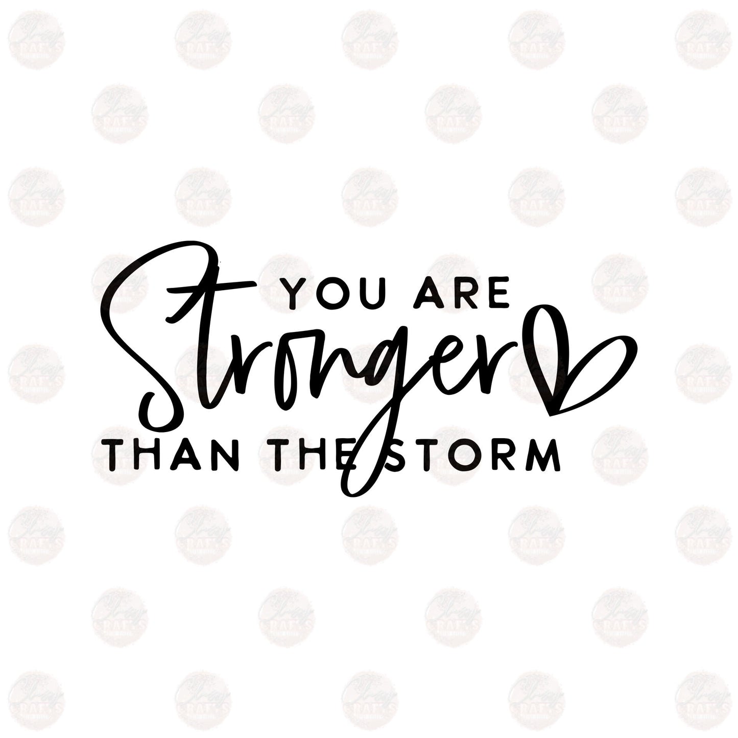 You're Stronger Than The Storm Transfers