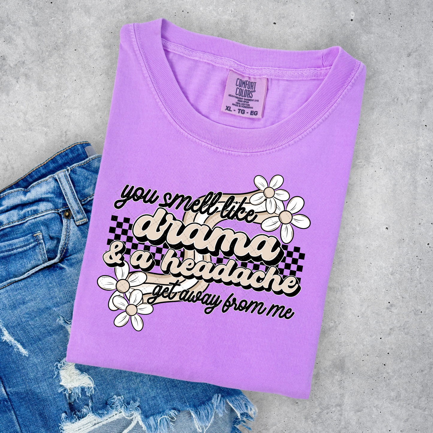 You Smell Like Drama & A Headache Transfer