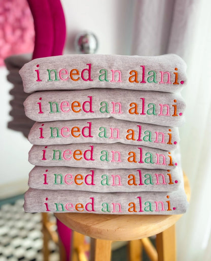 “I Need An Alani” | Ash Grey