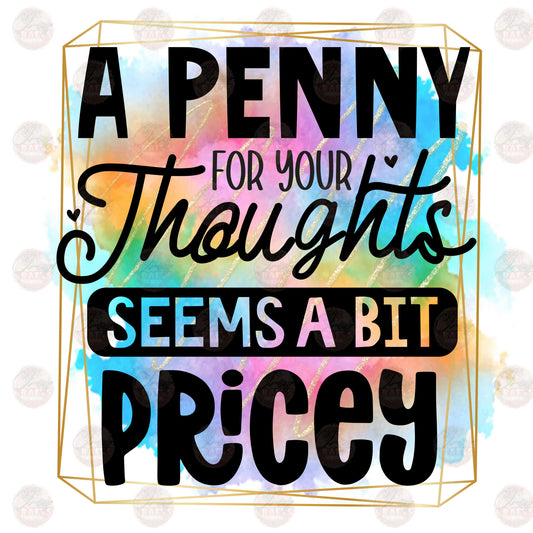 A Penny For Your Thoughts Seems A Bit Pricey Transfer