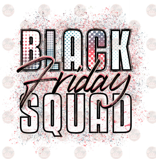Black Friday Squad - Sublimation Transfer