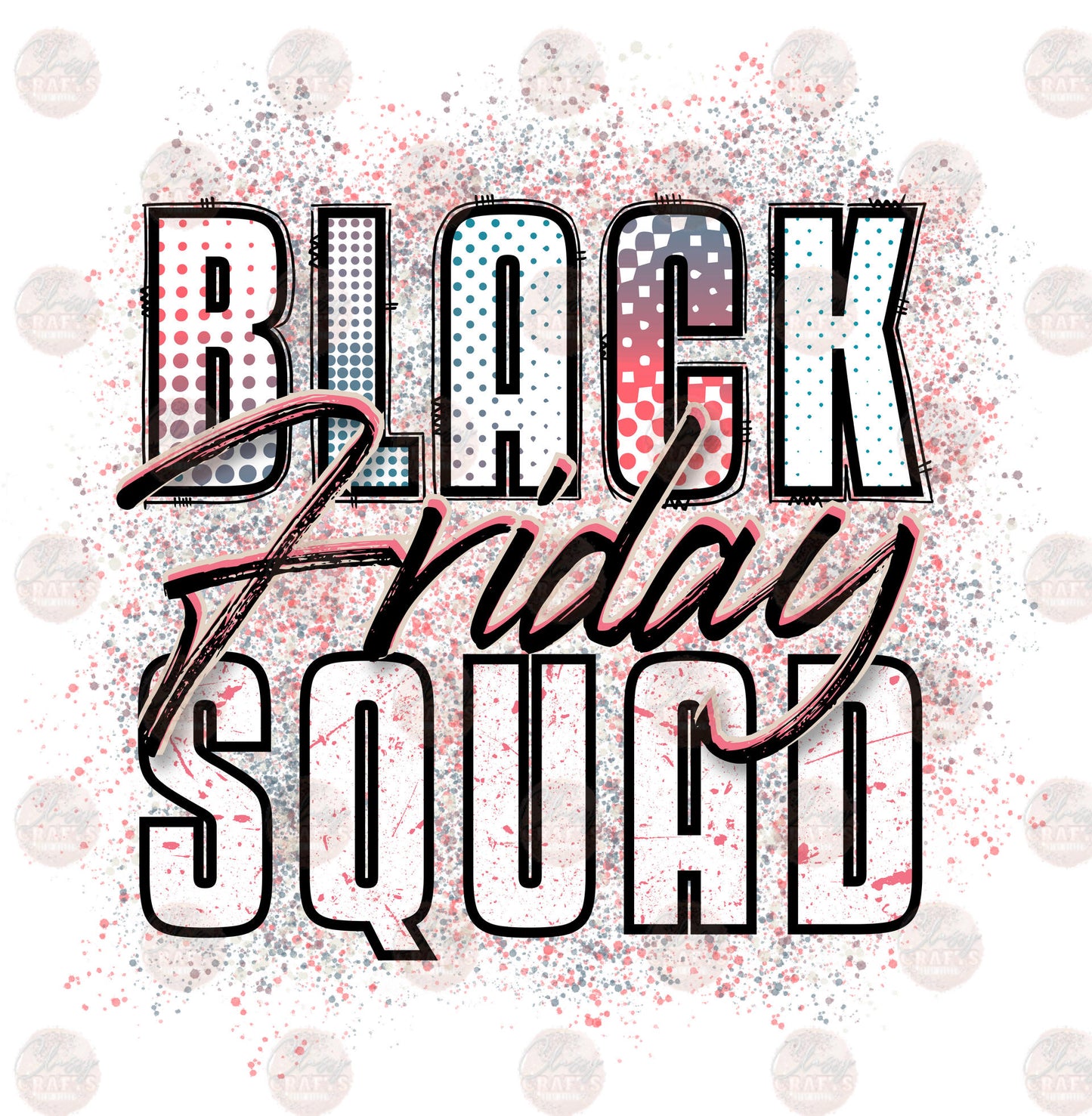 Black Friday Squad Transfer