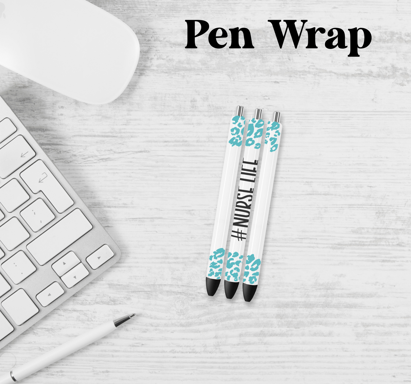Blue Nurse Life Pen Wrap Transfer