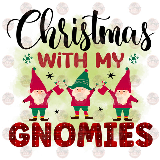 Christmas With My Gnomies - Sublimation Transfer