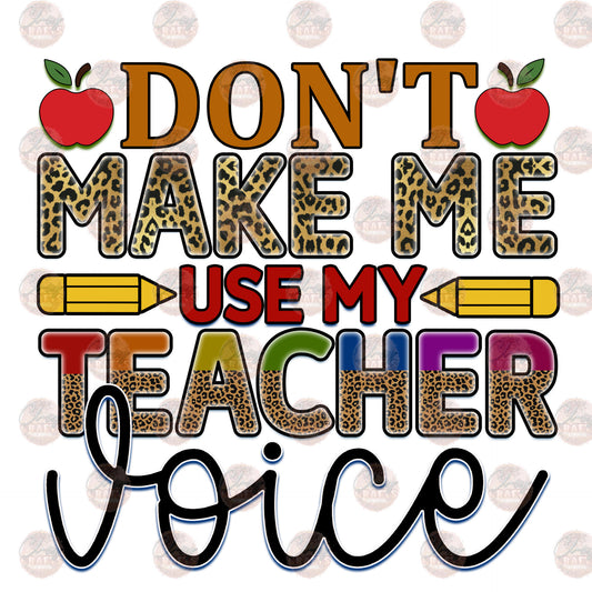 Don't Me Use My Teacher Voice Transfer