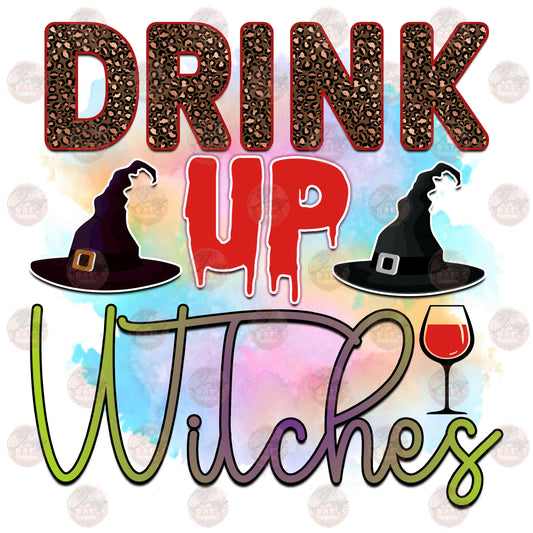 Drink It Up Witches - Sublimation Transfer