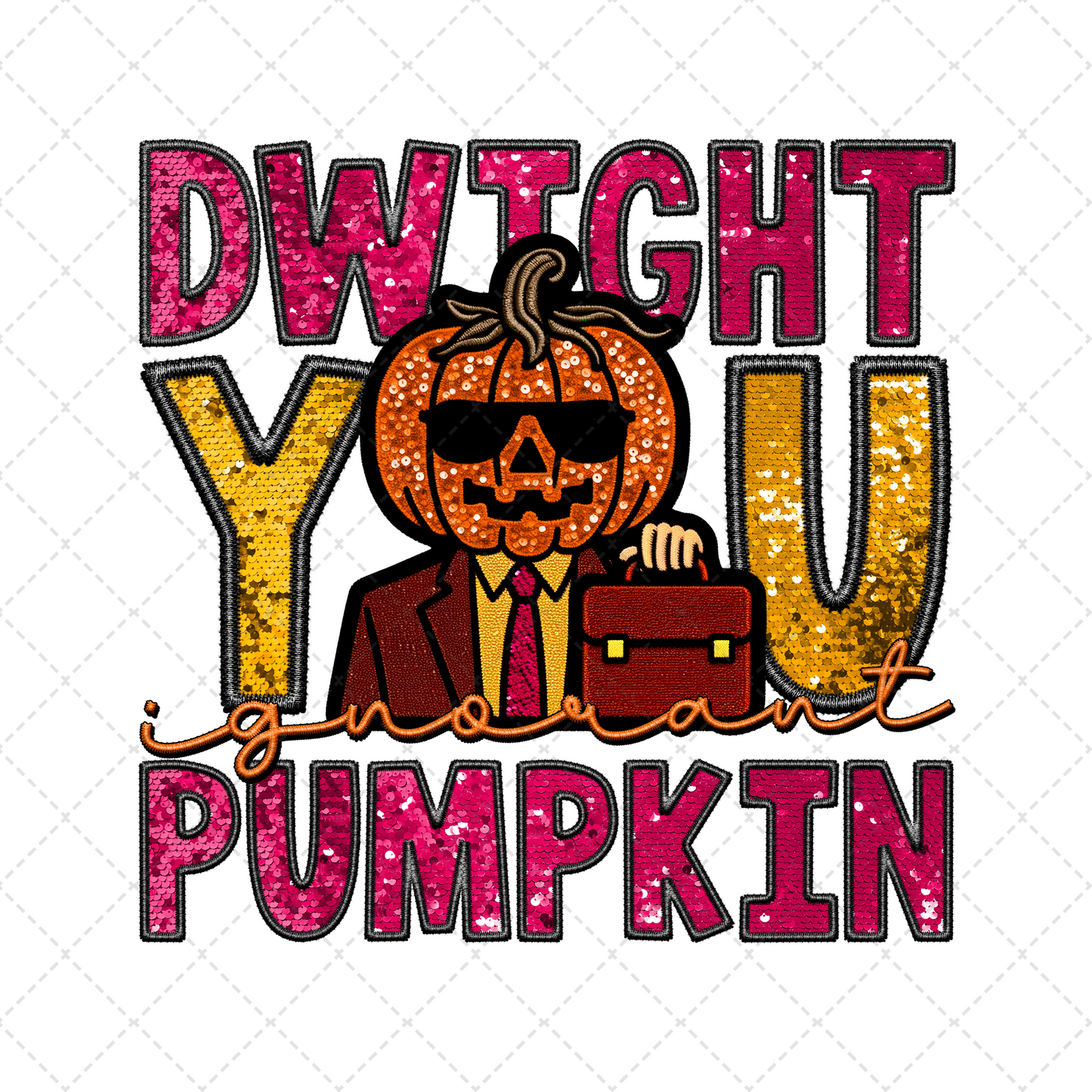 Dwight You Ignorant Pumpkin Transfer