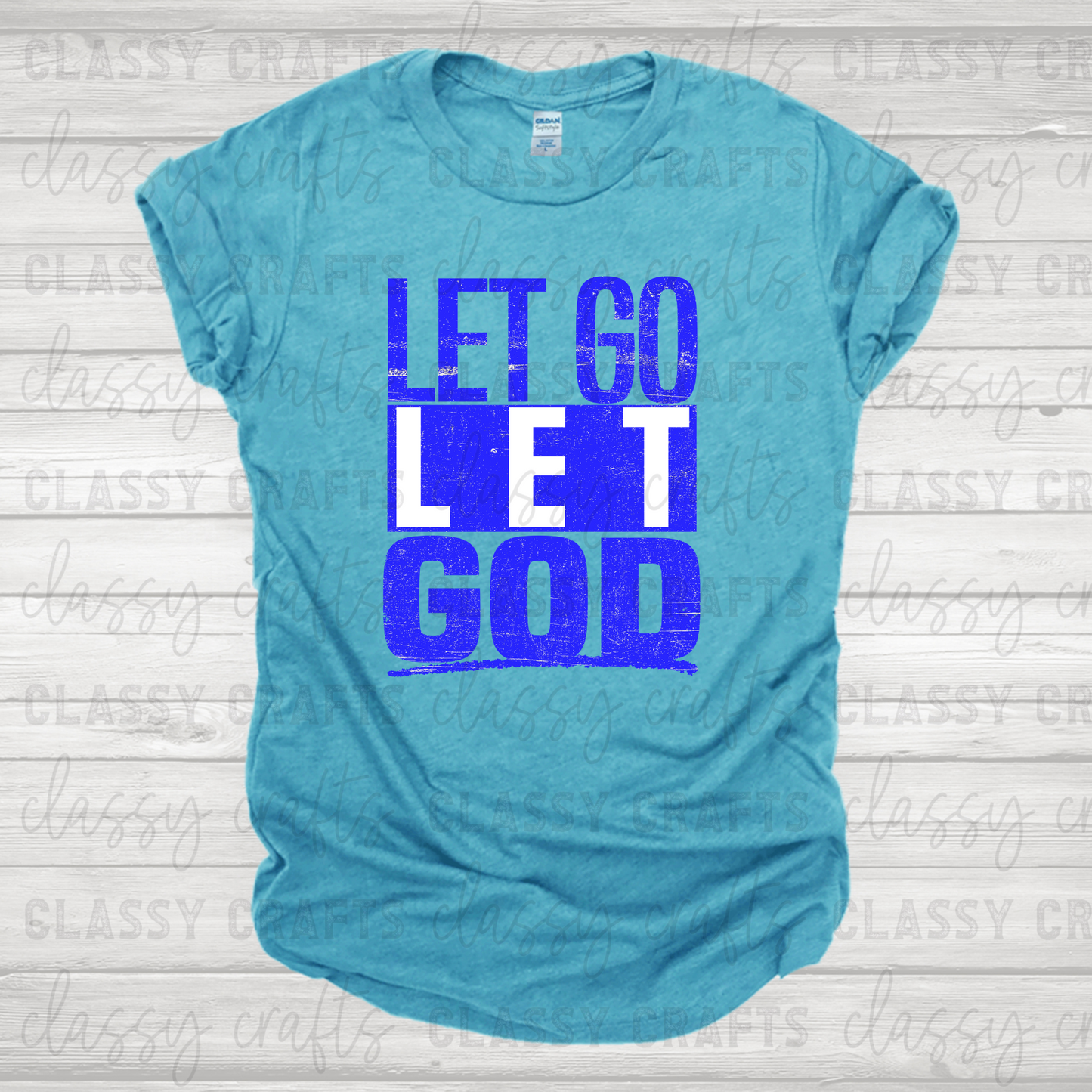 Let Go Let God/ Blue Transfer