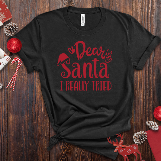 Dear Santa I Really Tried Red Transfer