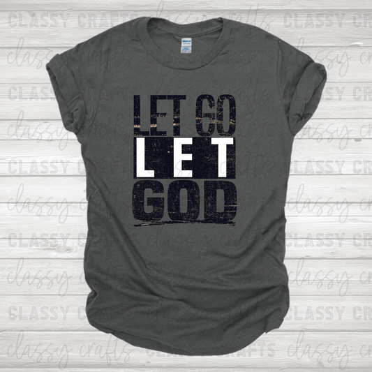 Let Go Let God/ Black Transfer