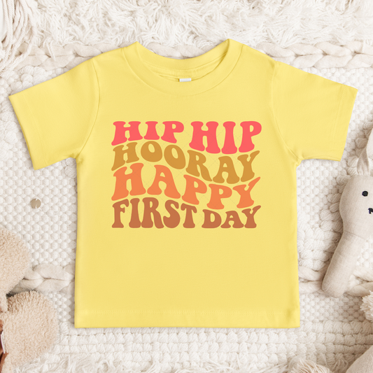 Hip Hip Hooray Happy First Day Transfer
