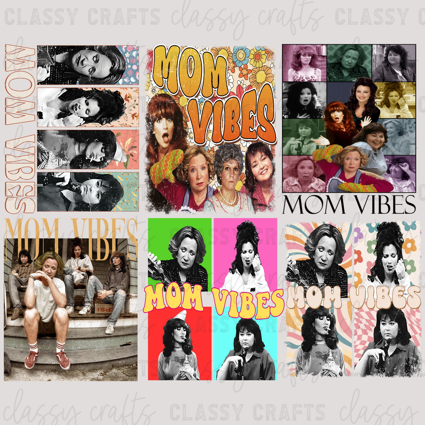 Mom Vibes  - 30x24 -PREMADE GANG SHEET