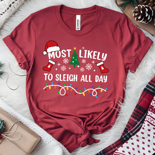 Most Likely To Sleigh All Day Transfer